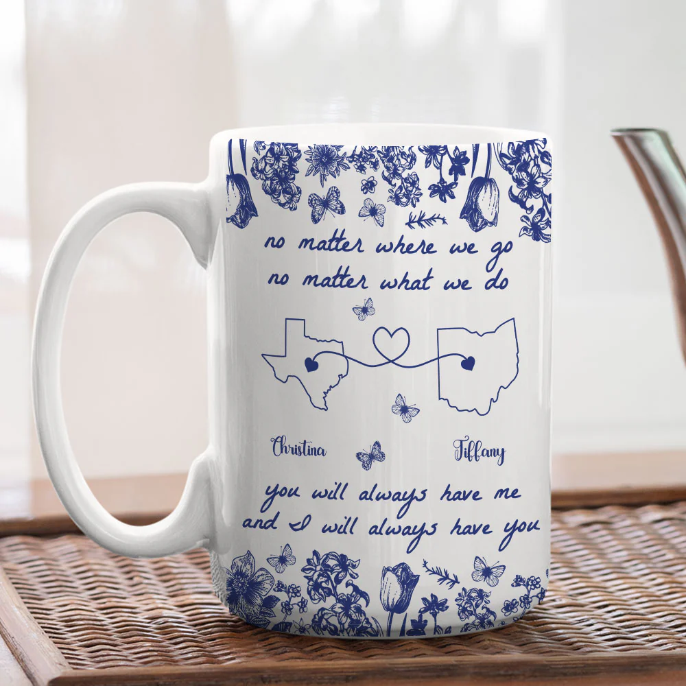 No Matter Where We Go Custom Map - Personalized Custom Coffee Mug - Image 6