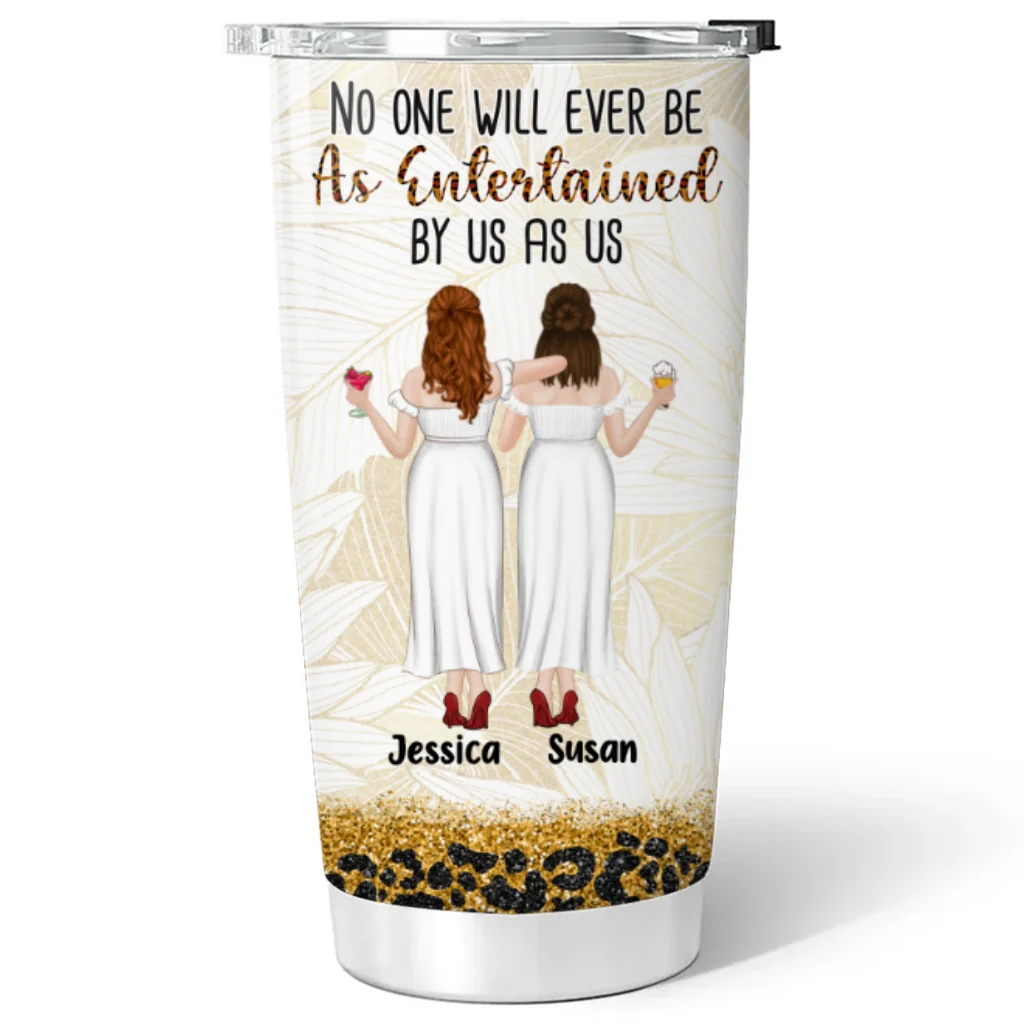 No One Entertained As Us - Personalized Custom Tumbler - Image 5