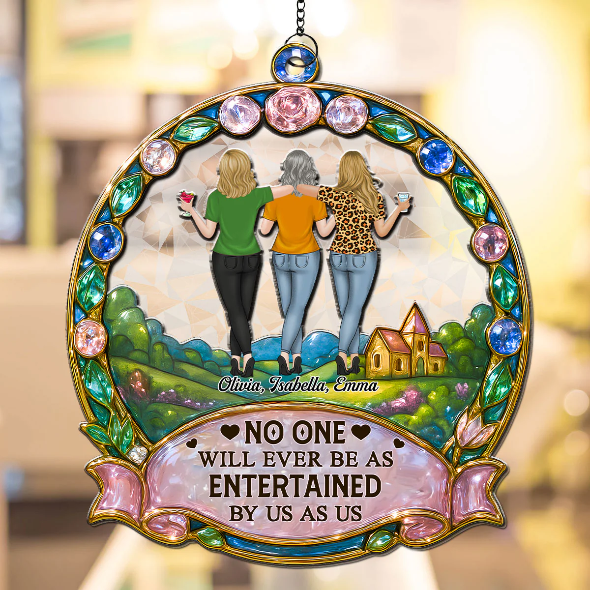 No One Will Ever Be As Entertained By Us As Us - Personalized Custom Suncatcher - Image 4