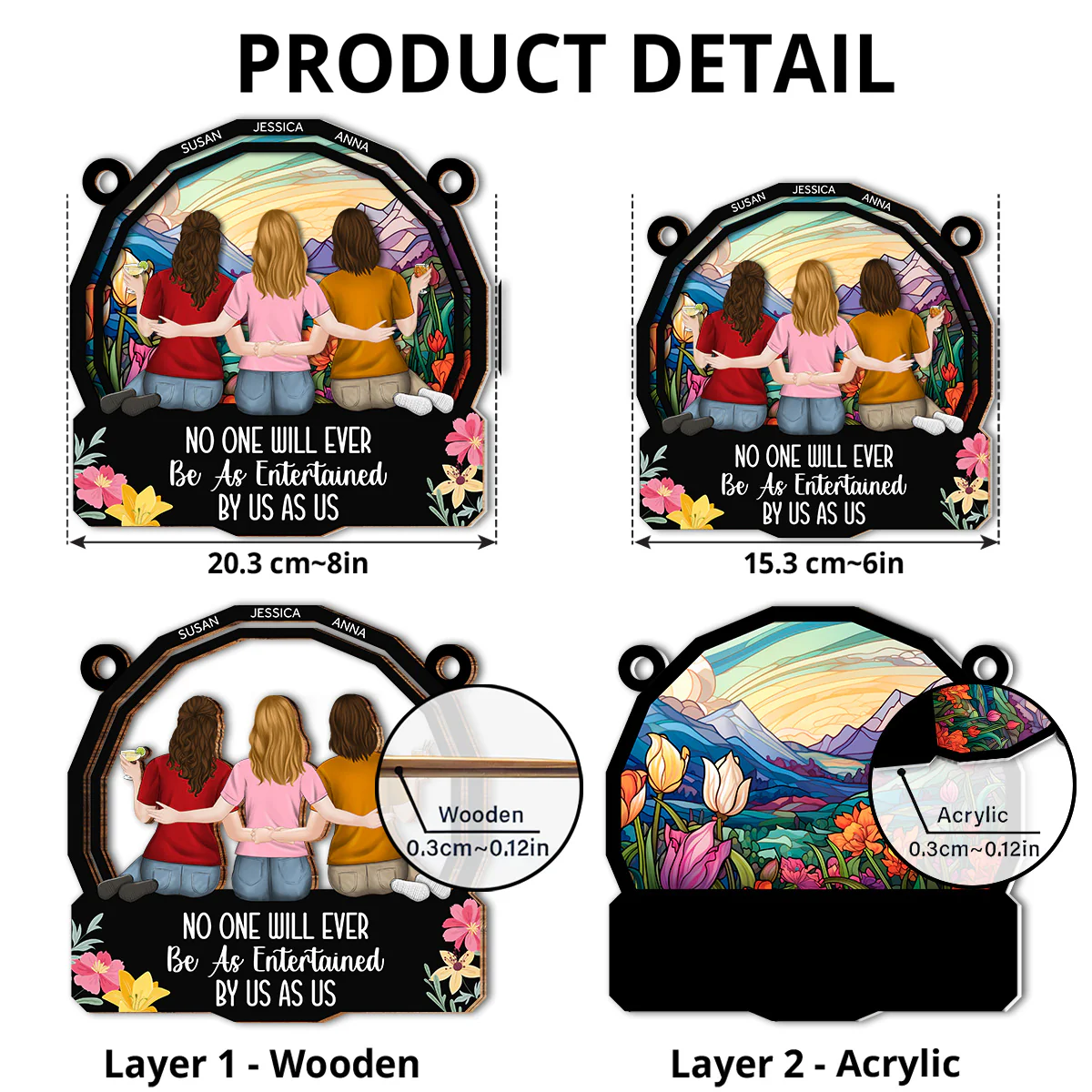 No One Will Ever Be As Entertained By Us As Us - Personalized Custom Suncatcher - Image 6