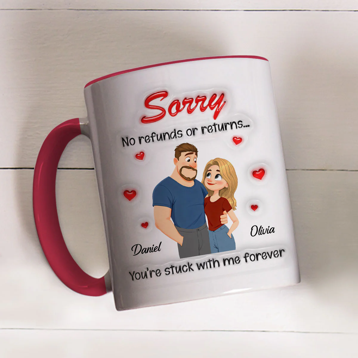 No Returns For Sure - Personalized Custom 3D Inflated Effect Accent Mug - Image 4