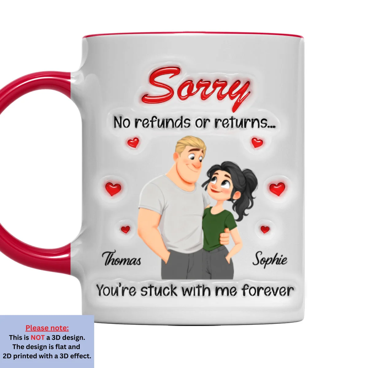 No Returns For Sure - Personalized Custom 3D Inflated Effect Accent Mug - Image 9