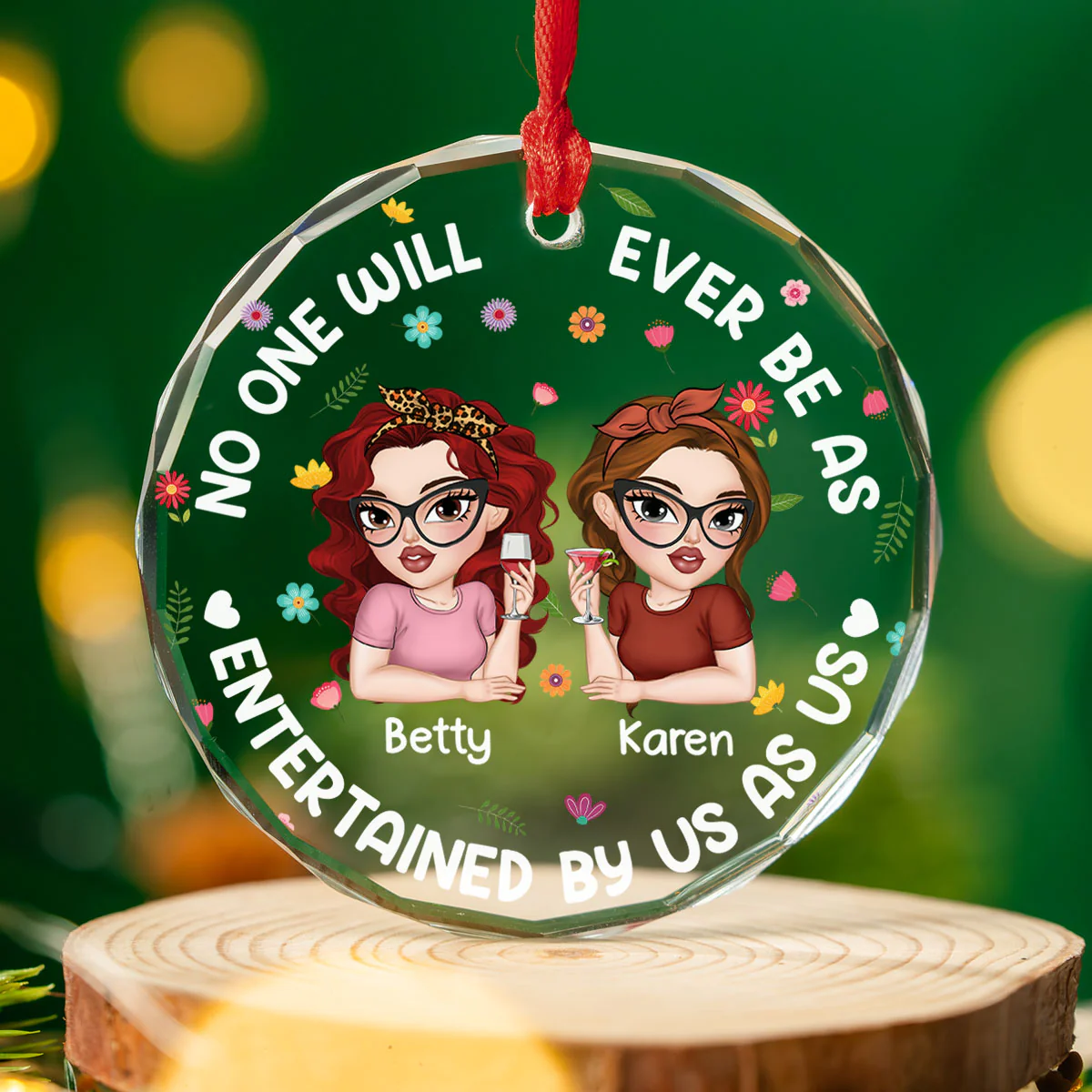 Nobody Amuses Us Like Us - Personalized Custom Glass Ornament - Image 4