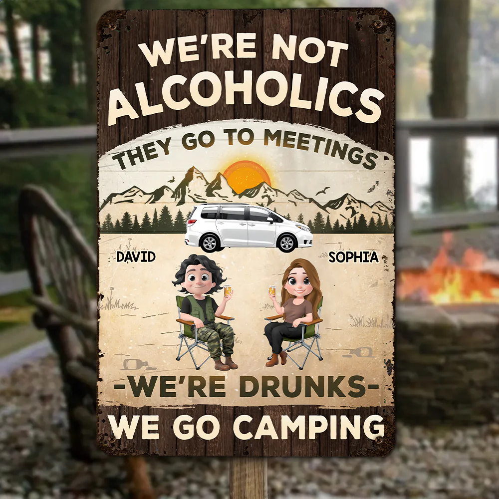 Not Alcoholics Just Outdoor Enthusiasts - Personalized Custom Metal Sign - Image 5