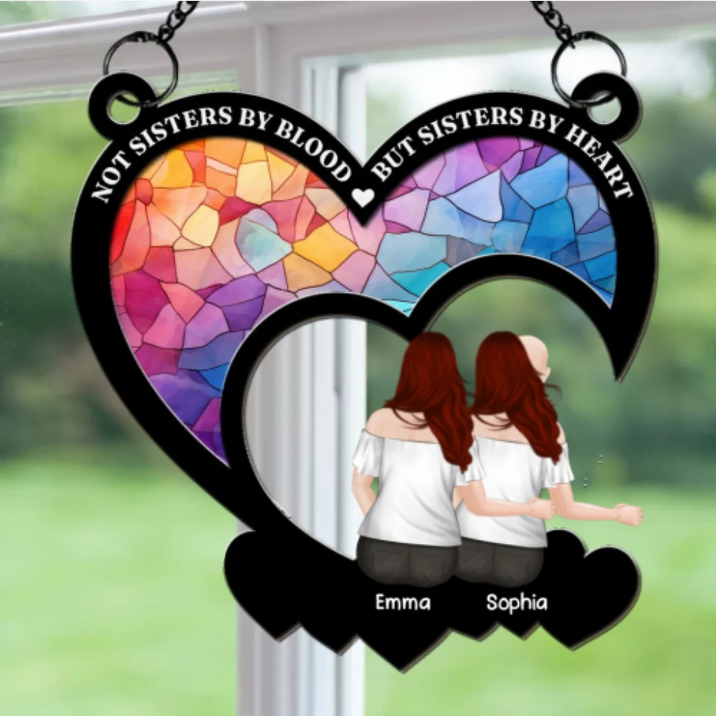 Not Sisters By Blood - Personalized Custom Suncatcher - Image 6