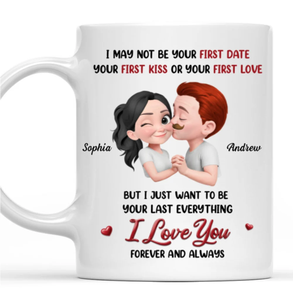 Not Your First Date Or First Kiss - Personalized Custom Coffee Mug - Image 7