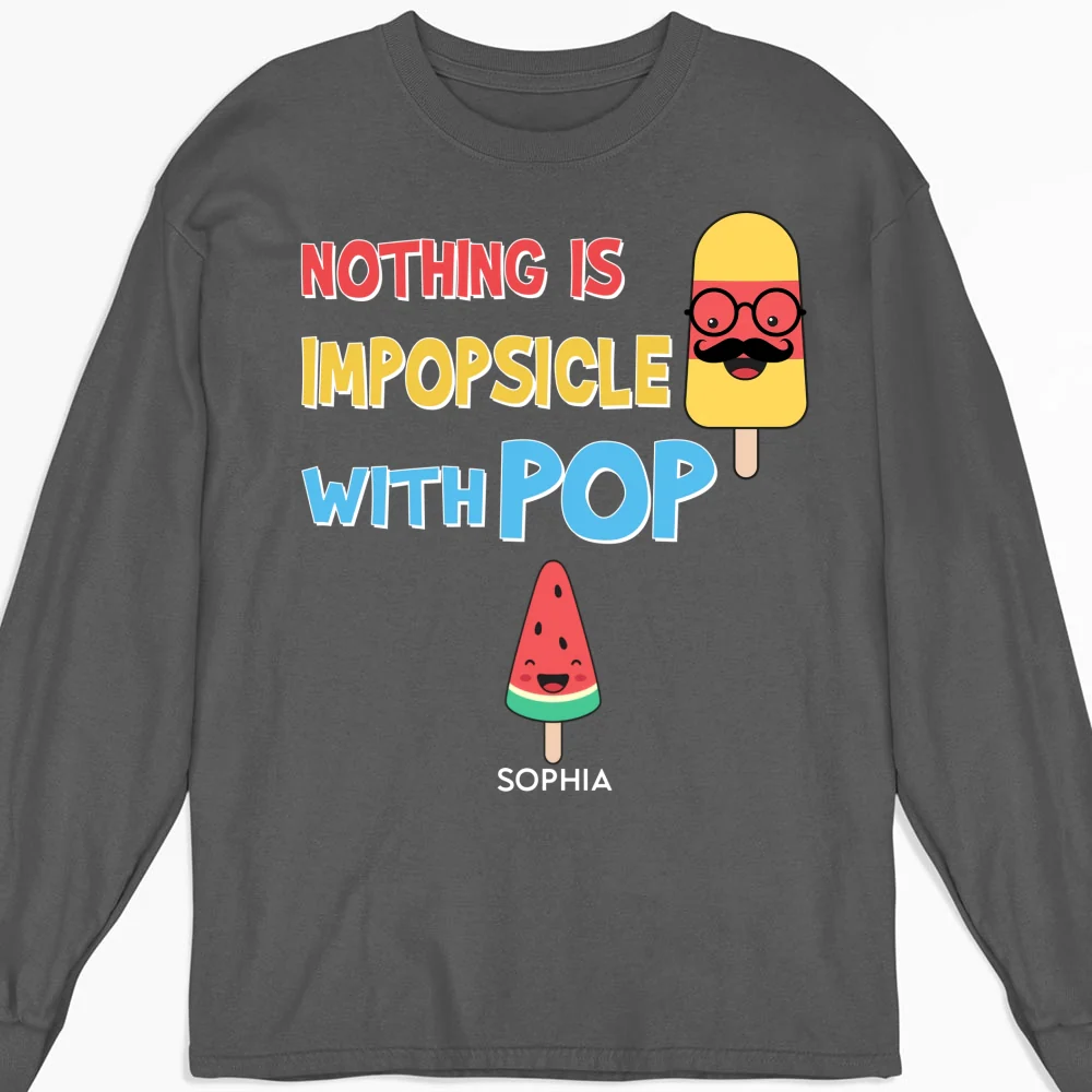 Nothing Is Impopsicle With Pop - Personalized Custom Shirt - Image 11