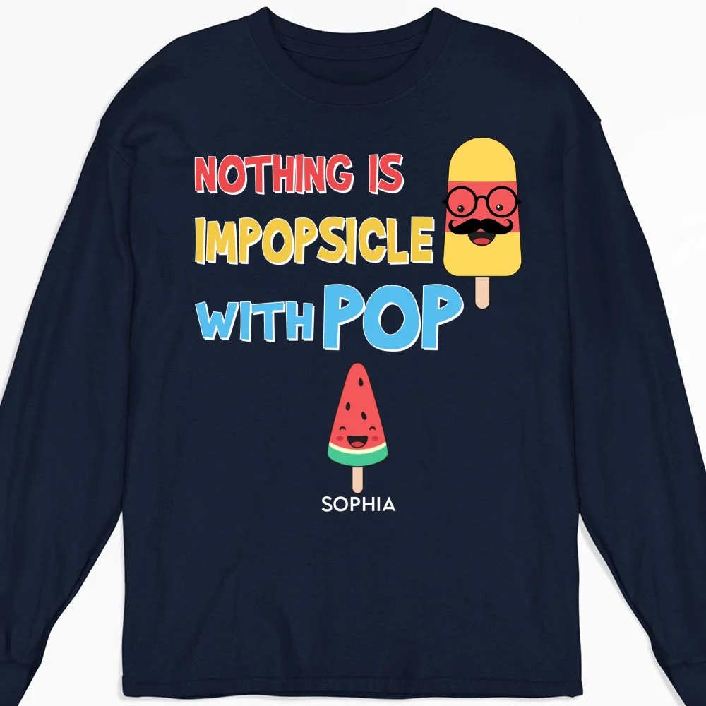 Nothing Is Impopsicle With Pop - Personalized Custom Shirt - Image 12