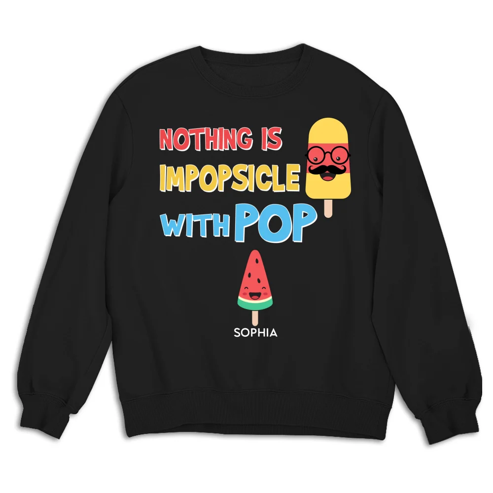 Nothing Is Impopsicle With Pop - Personalized Custom Shirt - Image 13