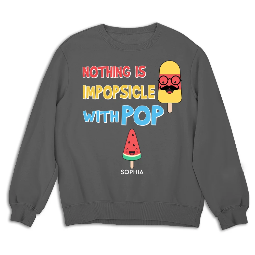 Nothing Is Impopsicle With Pop - Personalized Custom Shirt - Image 14