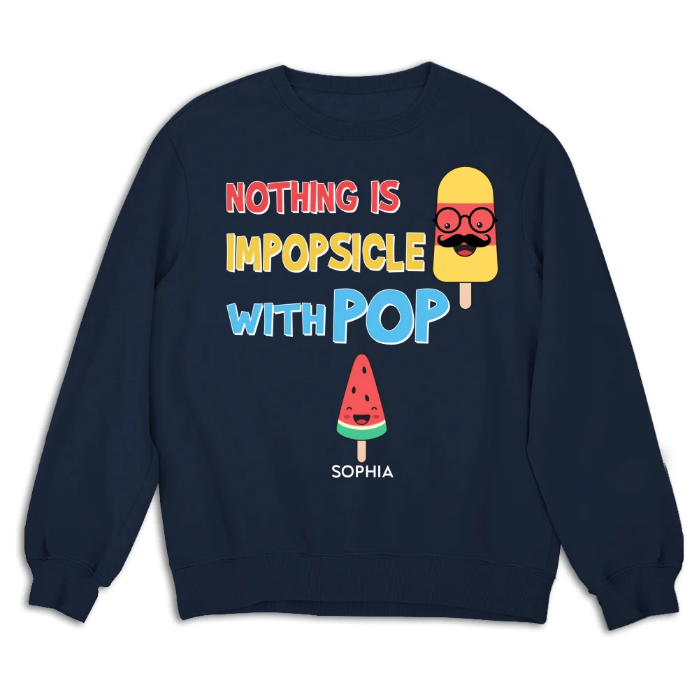 Nothing Is Impopsicle With Pop - Personalized Custom Shirt - Image 15