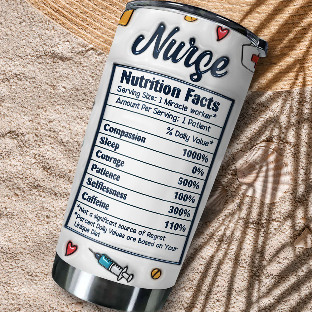 Nurse Nutrition Facts - Personalized Custom 3D Inflated Effect Tumbler - Image 6