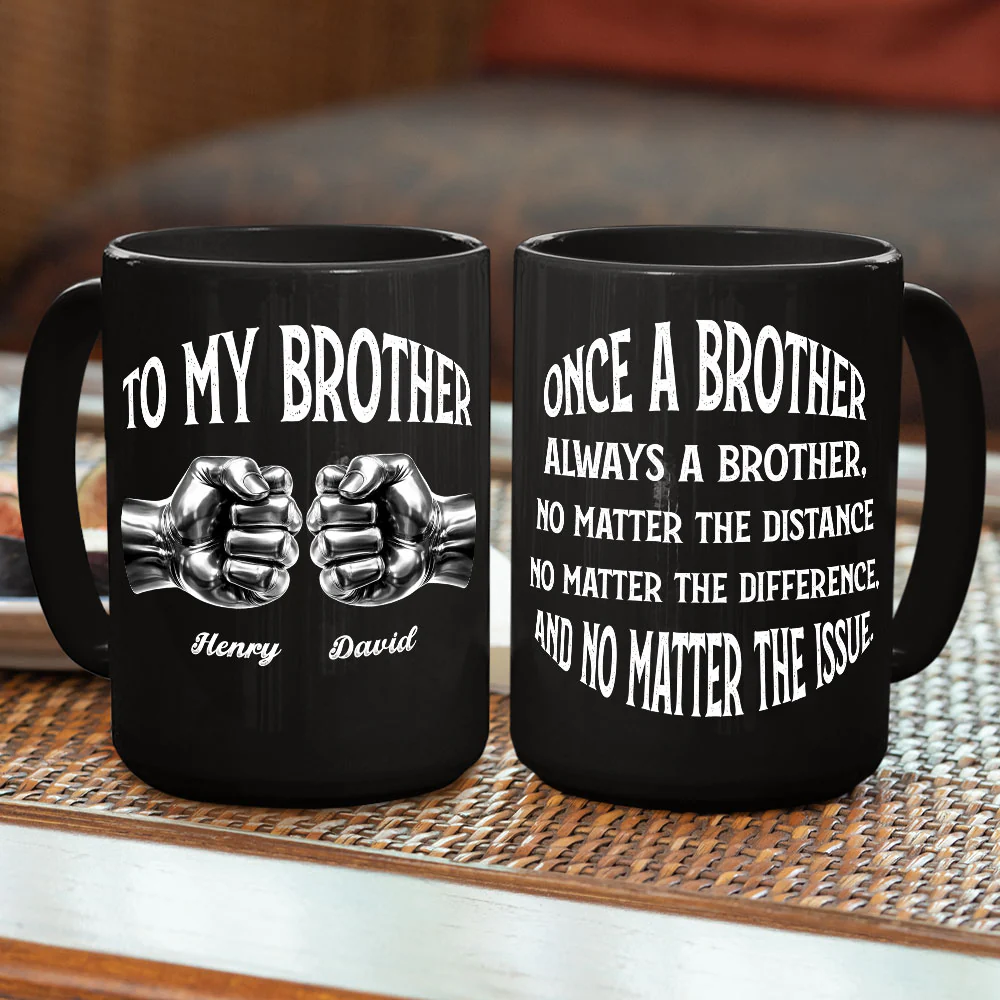 Once A Brother And Always A Brother - Personalized Custom Coffee Mug - Image 3