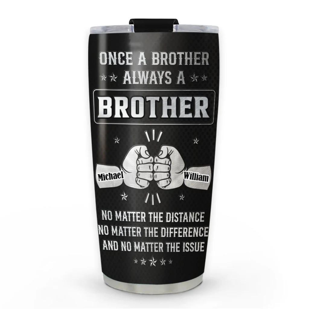 Once Brother - Personalized Custom Tumbler - Image 6