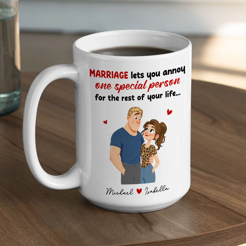 One Person Annoyed Forever Together - Personalized Custom Coffee Mug - Image 5