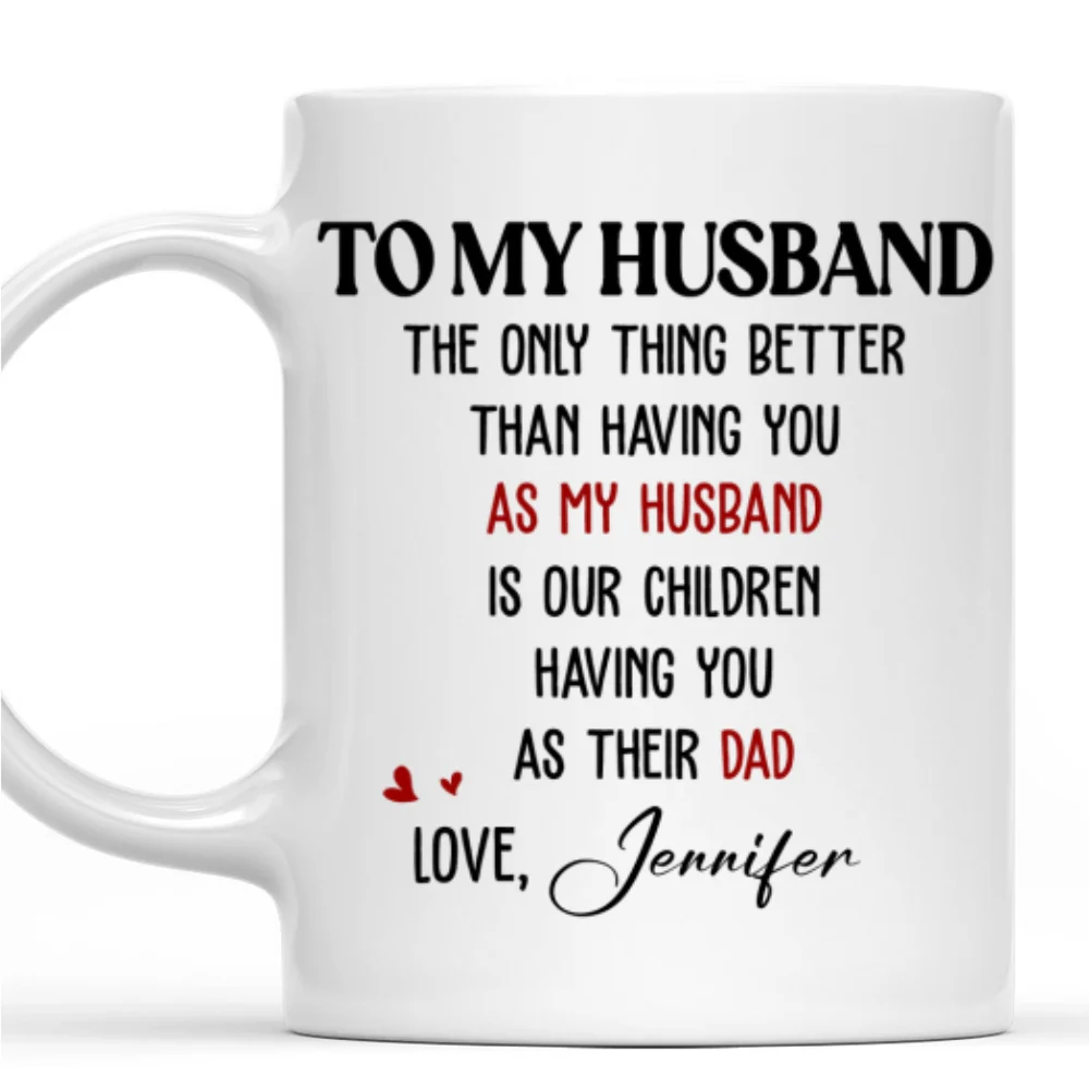 Only Thing Better - Personalized Custom Coffee Mug - Image 7