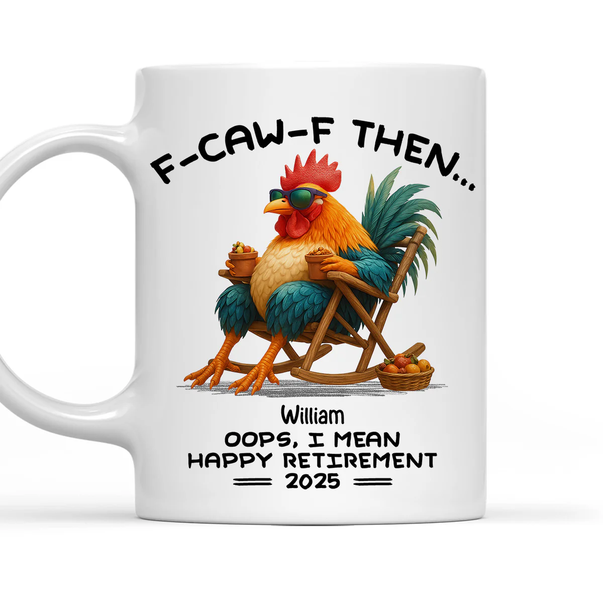 Oops I Mean Happy Retirement - Personalized Custom Coffee Mug
