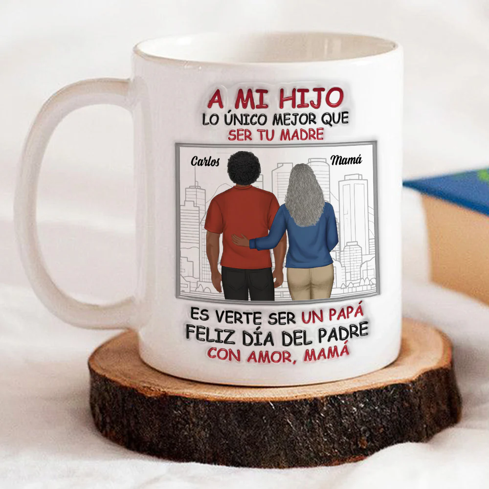 Orgullosa De Ti Mi Hijo - Taza Personalizada con Efecto 3D Inflado - Image 3