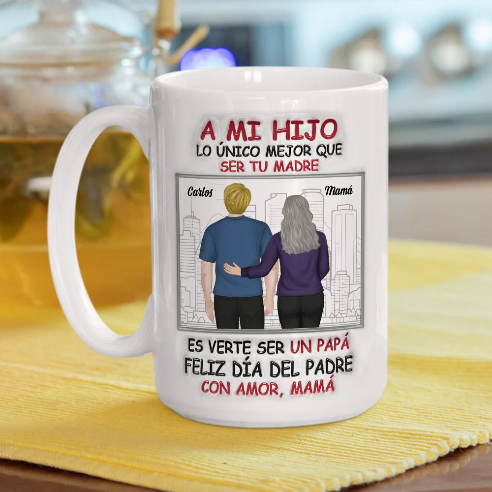Orgullosa De Ti Mi Hijo - Taza Personalizada con Efecto 3D Inflado - Image 4