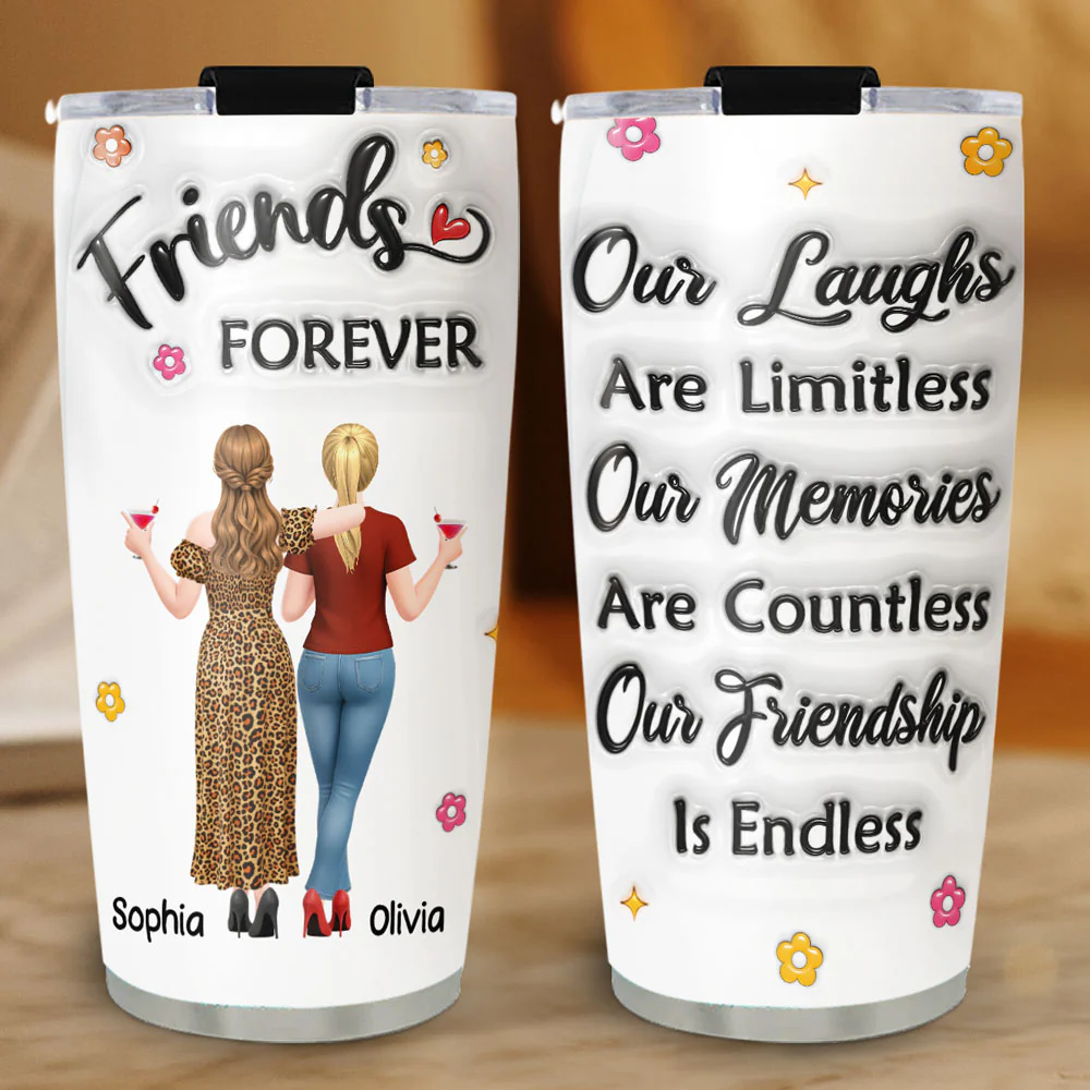 Our Laughs Our Memories Friend - Personalized Custom 3D Inflated Effect Tumbler - Image 3