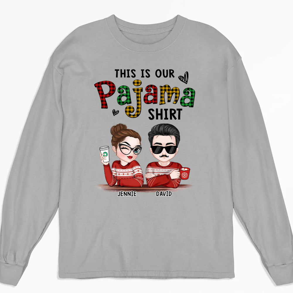 Our Pajama - Personalized Custom Shirt - Image 3