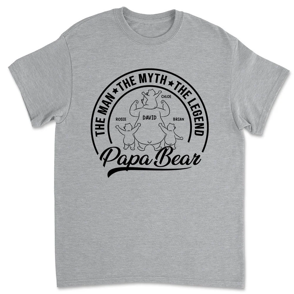 Papa Bear The Man The Myth The Legend - Personalized Custom Shirt