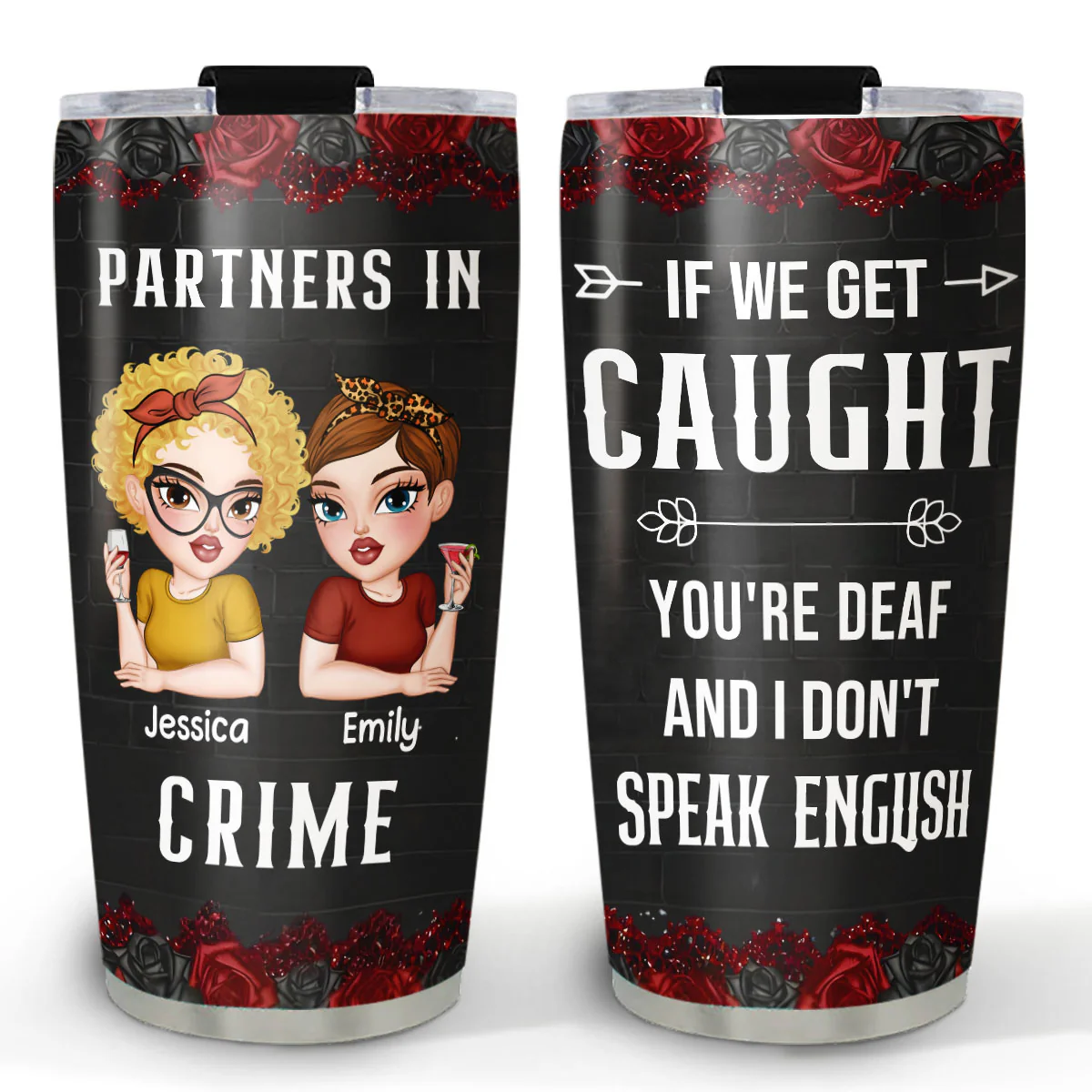 Partners In Crime - Personalized Custom Tumbler