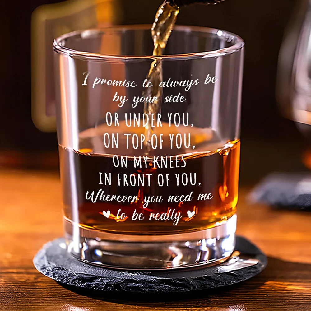 Promise To Always Be By Your Side - Personalized Custom Whiskey Glass - Image 2