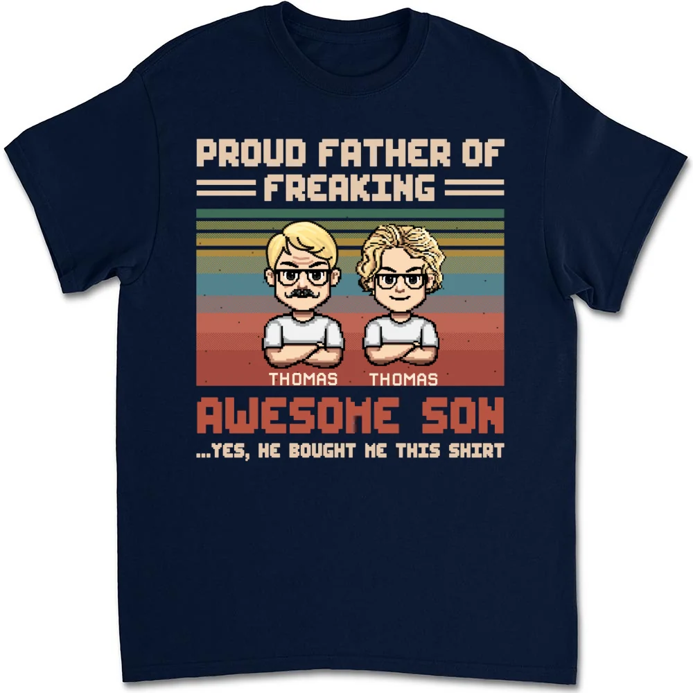 Proud Dad Of Freaking Awesome Kid - Personalized Custom Shirt - Image 11
