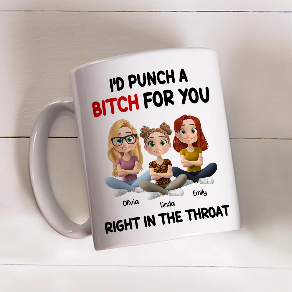 Punch A Bitch For My Bestie - Personalized Custom Coffee Mug - Image 3