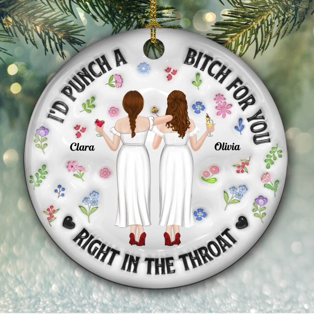 Punch Bitch Besties - Personalized Custom 3D Inflated Effect Ceramic Ornament - Image 5