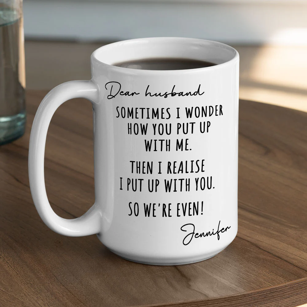 Put Up With Me - Personalized Custom Coffee Mug - Image 5