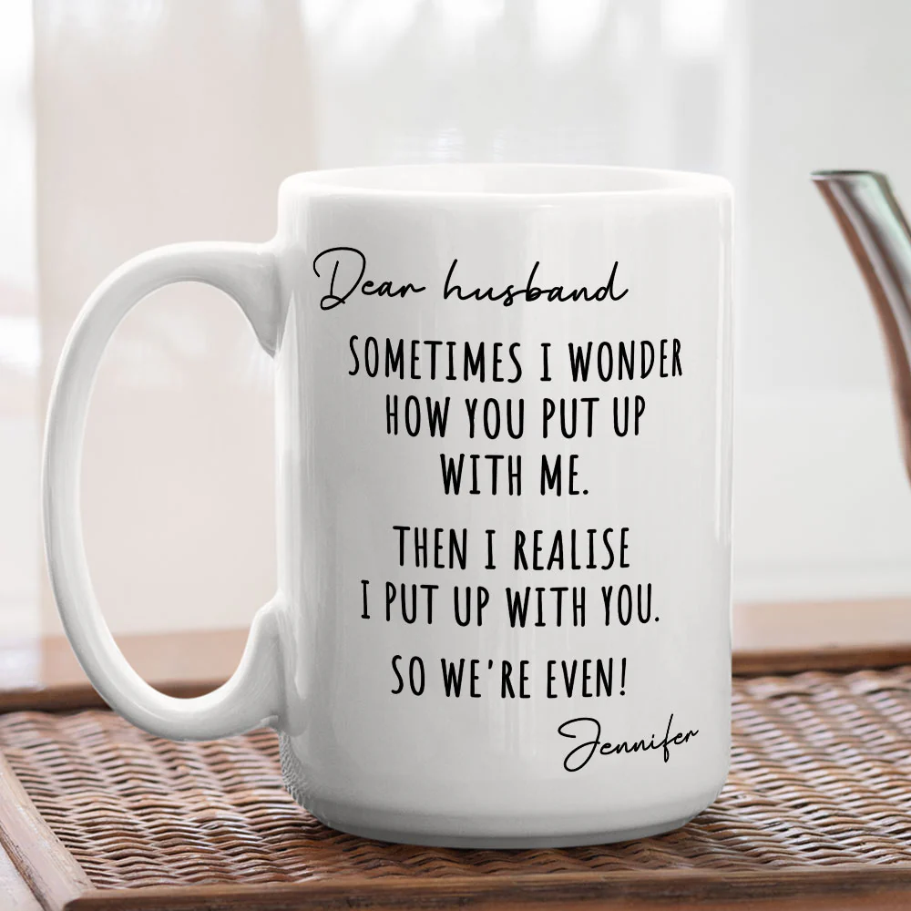 Put Up With Me - Personalized Custom Coffee Mug - Image 6