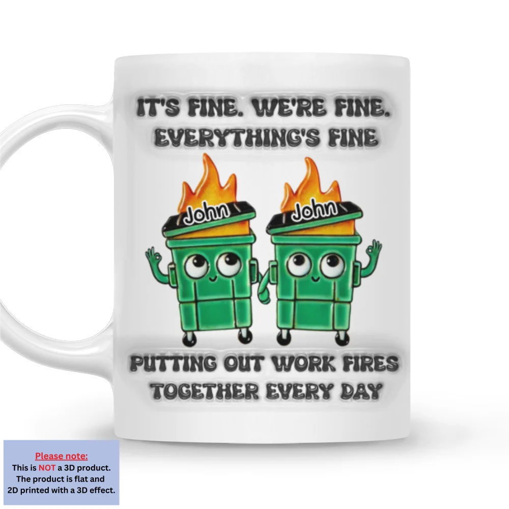 Putting Out Work Fires Together Every Day  - Personalized Custom 3D Inflated Effect Mug - Image 6