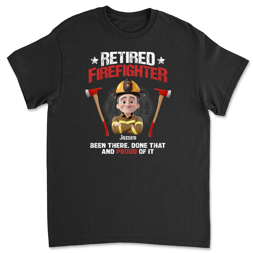 Retired Firefighter - Personalized Custom Shirt