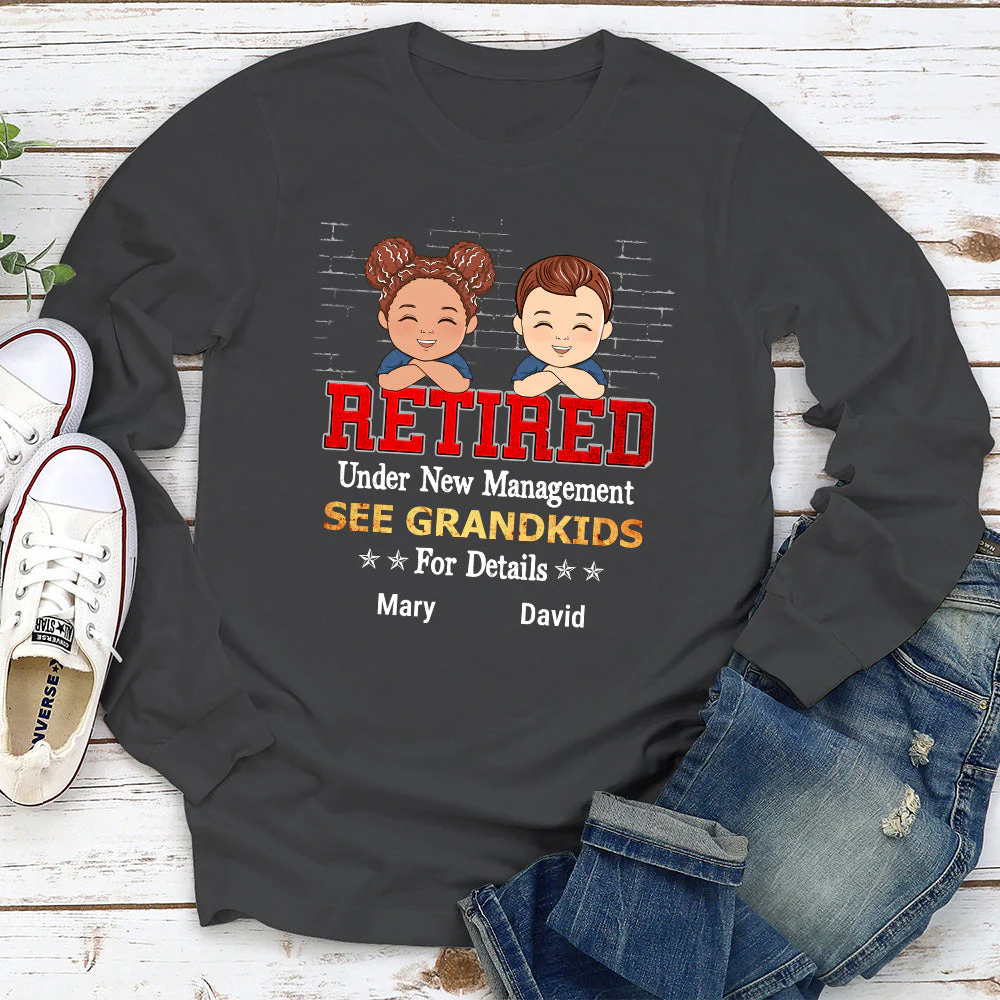 Retired Under New Management See Grandkids - Personalized Custom Shirt - Image 4