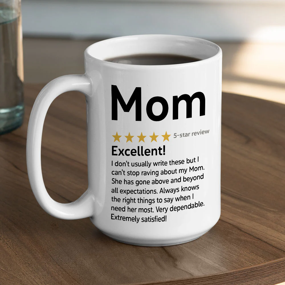 Review About Mom - Personalized Custom Mug - Image 5