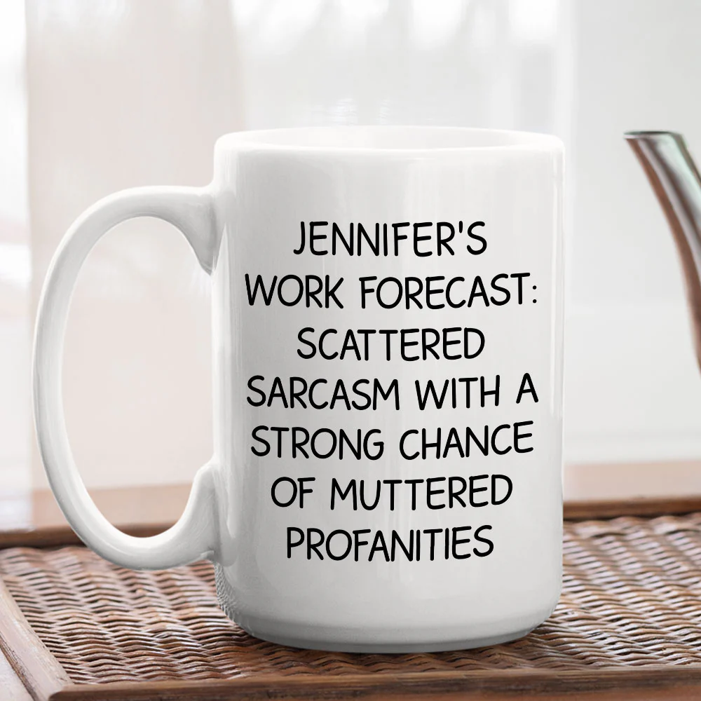 Scattered Sarcasm Forecast - Personalized Custom Coffee Mug - Image 4