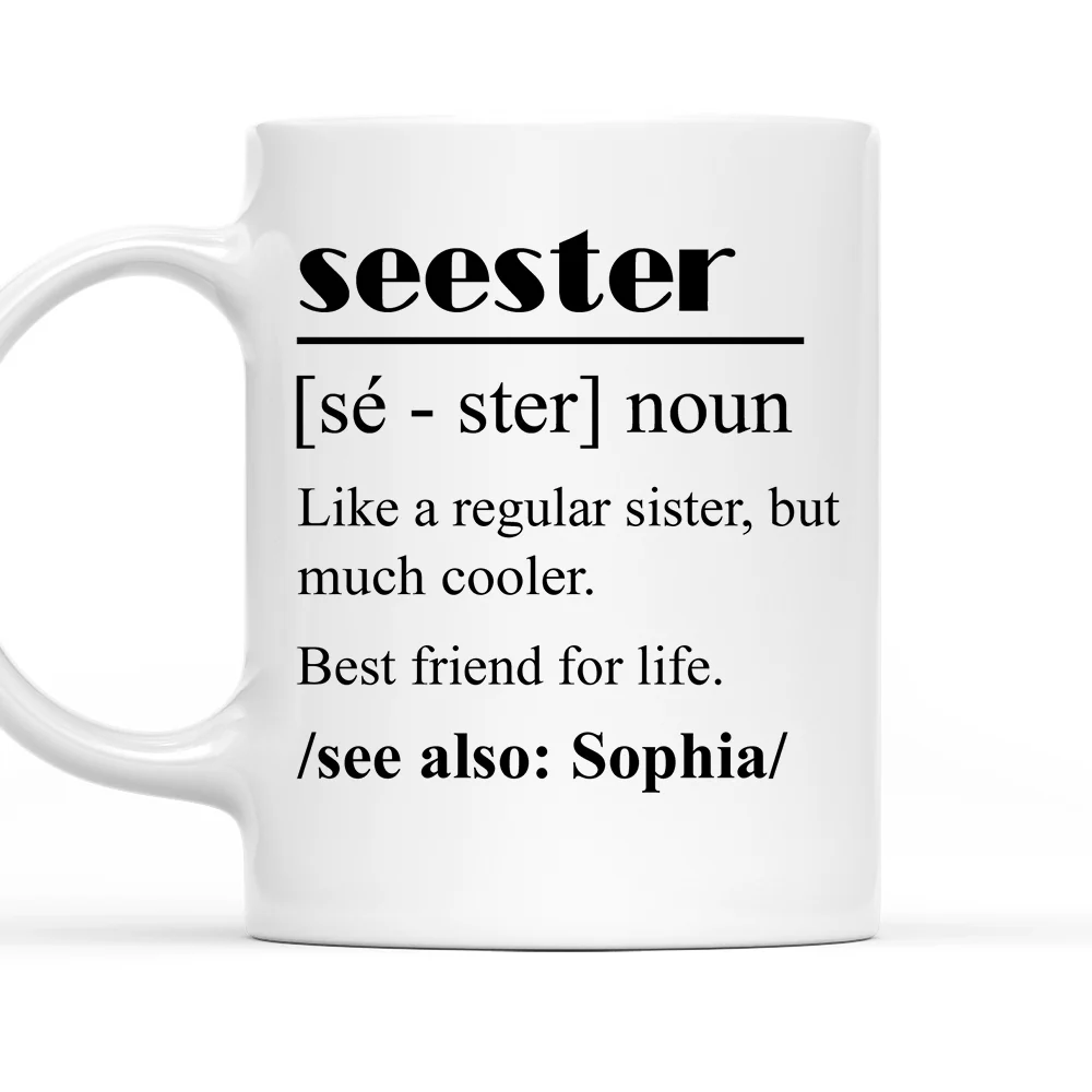 Seester - Personalized Custom Coffee Mug