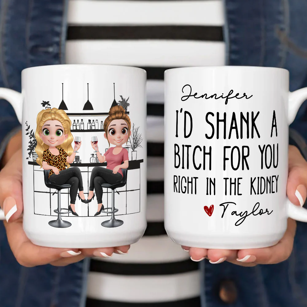 Shank A Bitch For You - Personalized Custom Coffee Mug - Image 5