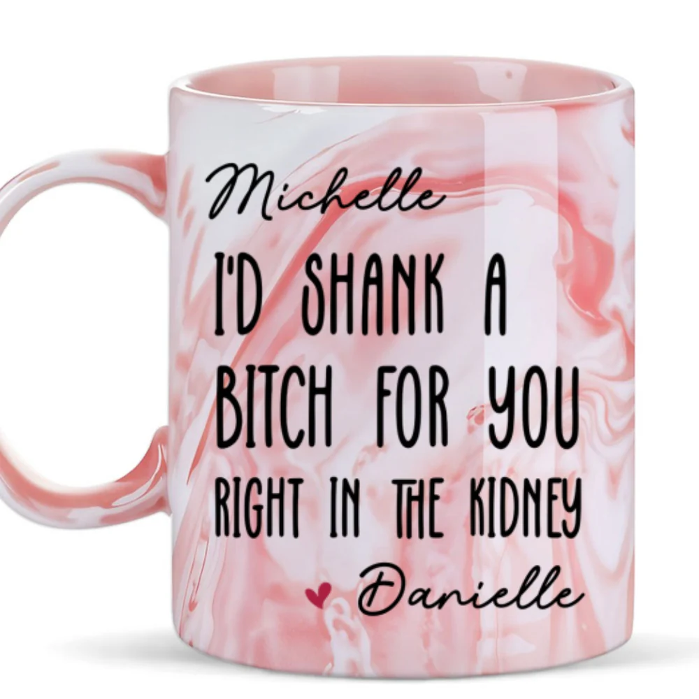 Shank A Bitch For You - Personalized Custom Pink Marble Mug - Image 5