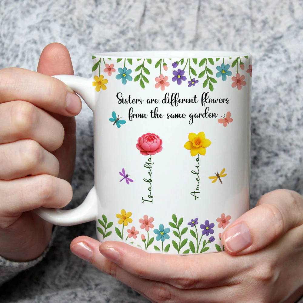 Sister Are Different Flowers - Personalized Custom Coffee Mug - Image 3