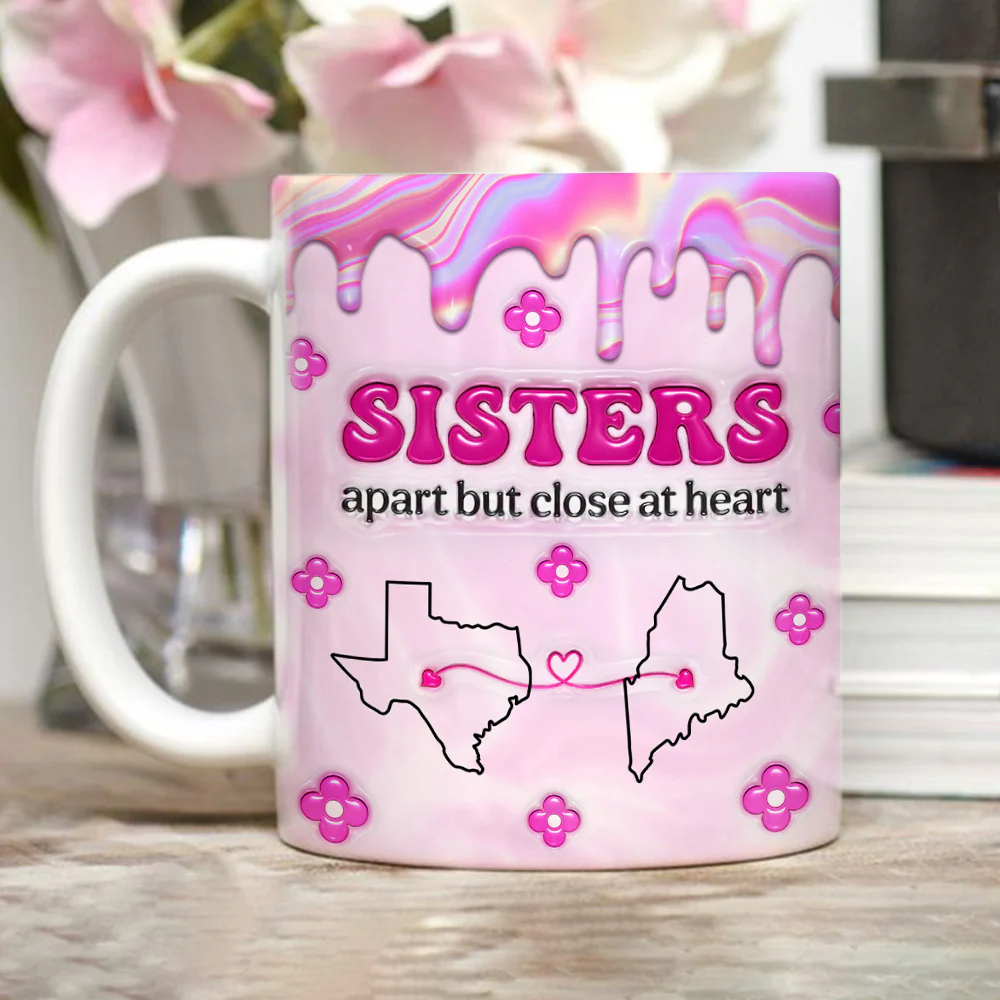Sisters Apart - Personalized Custom 3D Inflated Effect Mug - Image 2