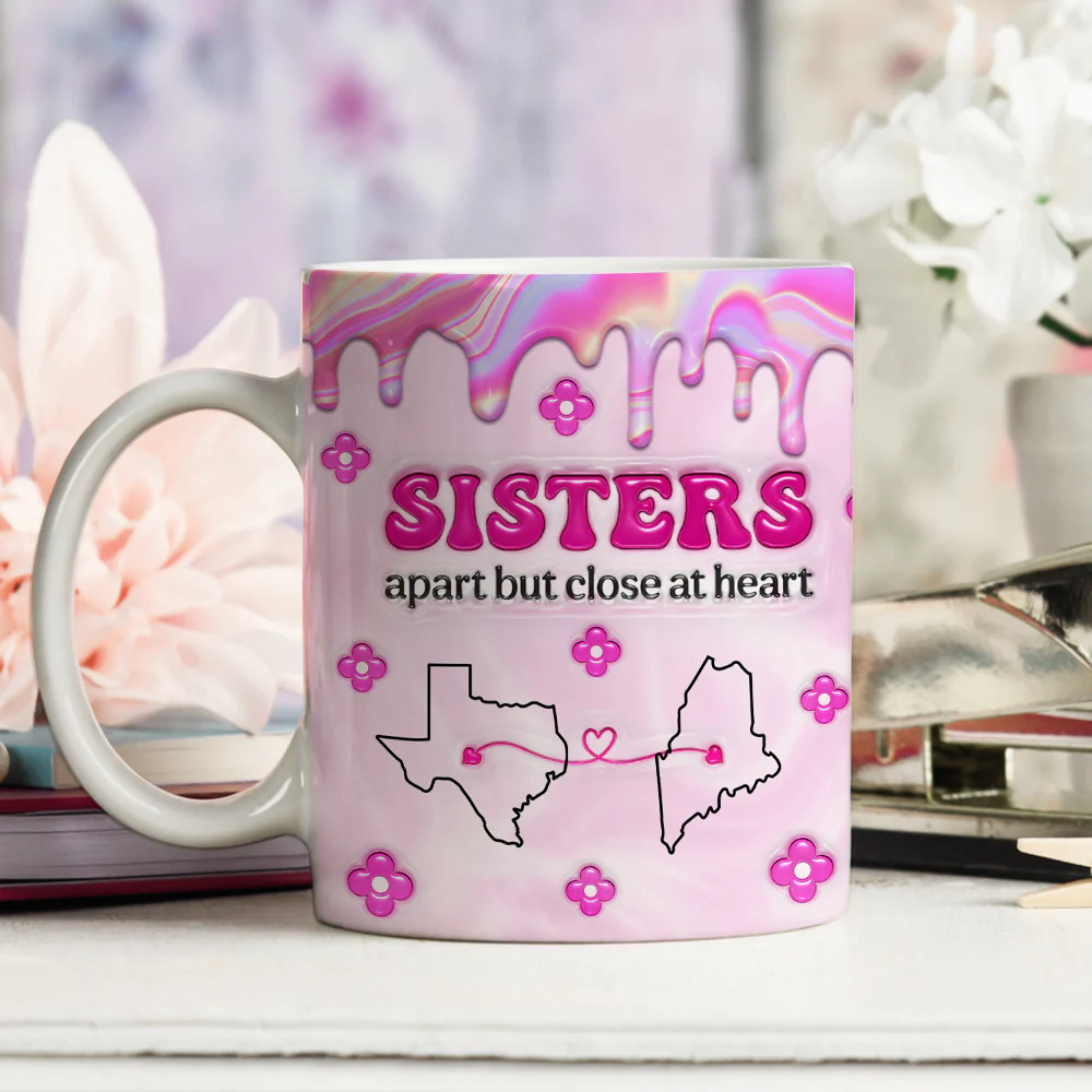Sisters Apart - Personalized Custom 3D Inflated Effect Mug - Image 4