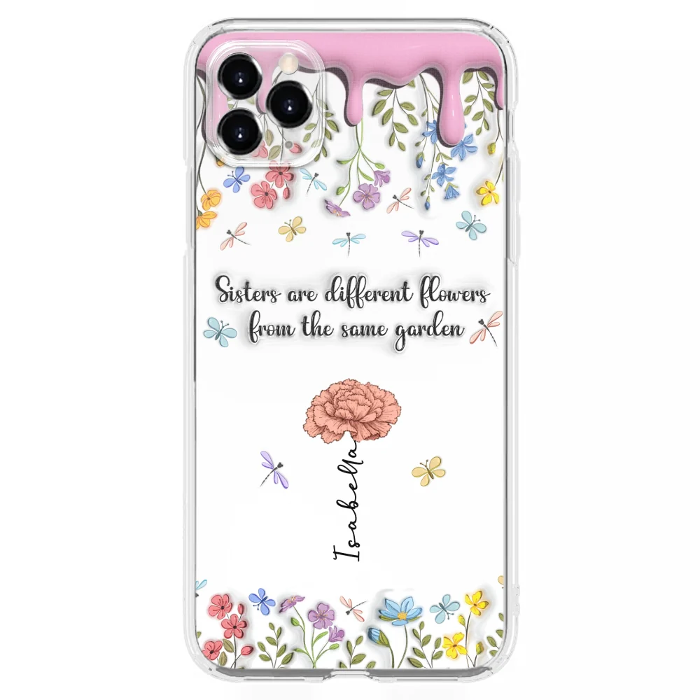 Sisters Are Different Flowers From The Same Garden - Personalized Custom 3D Inflated Effect Phone Case - Image 10