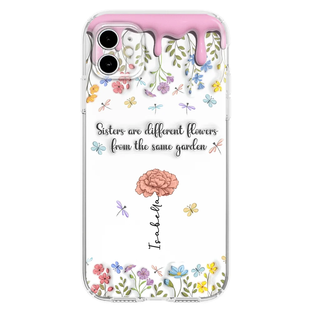 Sisters Are Different Flowers From The Same Garden - Personalized Custom 3D Inflated Effect Phone Case - Image 12