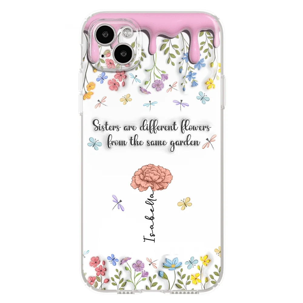 Sisters Are Different Flowers From The Same Garden - Personalized Custom 3D Inflated Effect Phone Case - Image 15