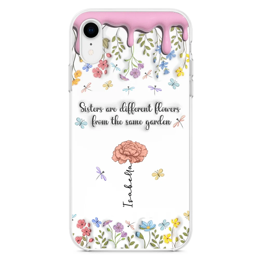 Sisters Are Different Flowers From The Same Garden - Personalized Custom 3D Inflated Effect Phone Case - Image 24
