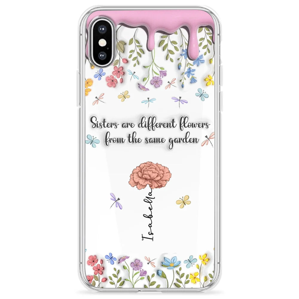 Sisters Are Different Flowers From The Same Garden - Personalized Custom 3D Inflated Effect Phone Case - Image 26
