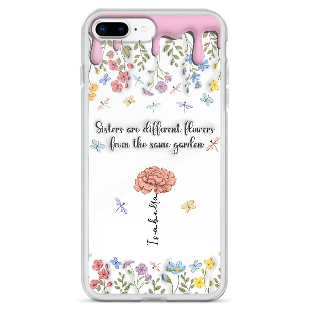 Sisters Are Different Flowers From The Same Garden - Personalized Custom 3D Inflated Effect Phone Case - Image 8